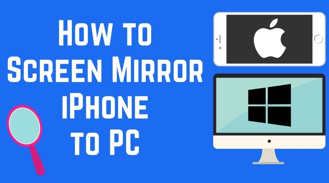 How To Screen Mirroring Iphone Pc, Can You Mirror Pc To Iphone